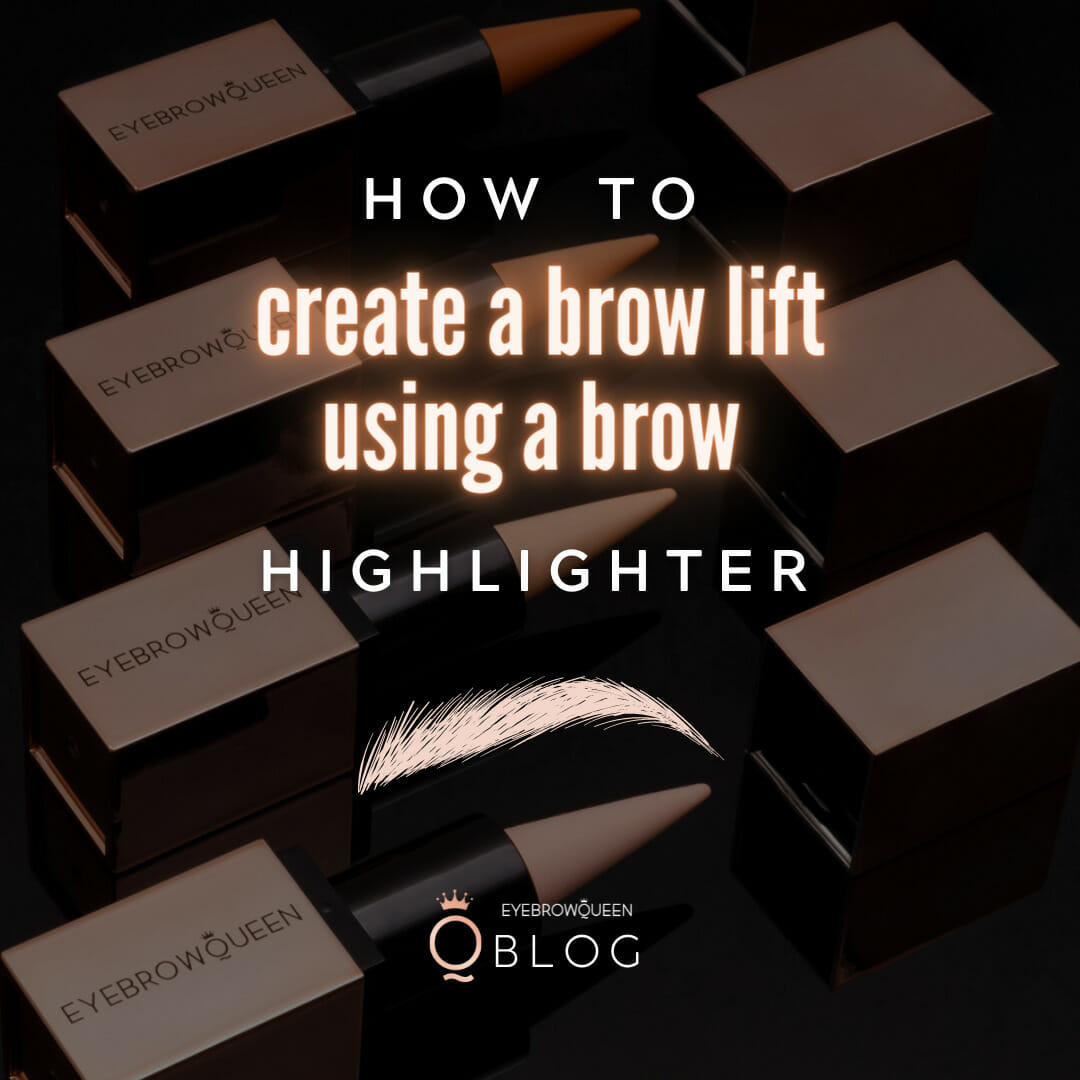 How to create a brow lift using a brow highlighter - EyebrowQueen